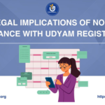 Legal Implications of Non-Compliance with Udyam Registration